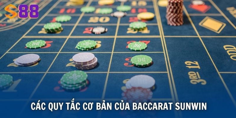 Baccarat S88VIP - Trải Nghiệm Game Sòng Bạc Đỉnh Cao Quốc Tế 3 Các quy tắc cơ bản của Baccarat Sunwin