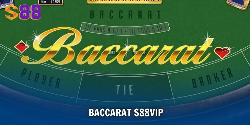 Baccarat S88VIP