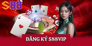 Đăng ký s88vip