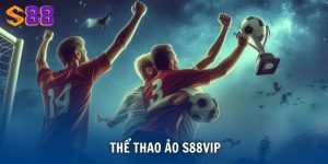 Thể thao ảo S88VIP